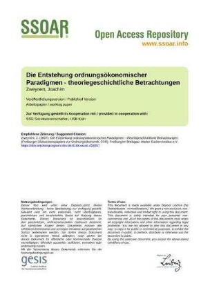 Die Entstehung ordnungsökonomischer Paradigmen - theoriegeschichtliche Betrachtungen