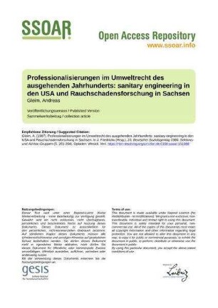 Professionalisierungen im Umweltrecht des ausgehenden Jahrhunderts: sanitary engineering in den USA und Rauchschadensforschung in Sachsen