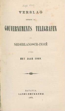 Verslag ... over het jaar 1869