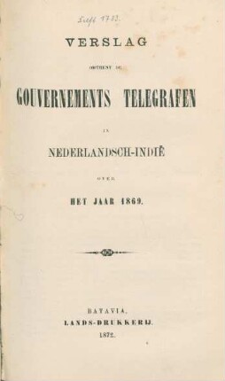 Verslag ... over het jaar 1869