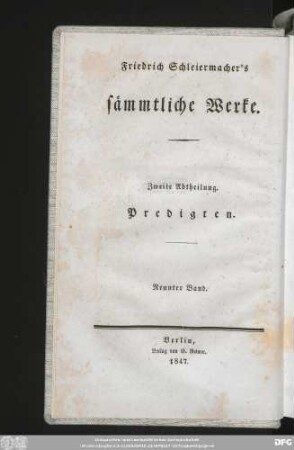 Zweite Abtheilung, Neunter Band: Homilien über das Evangelium des Johannes, in den Jahren 1825 und 1826