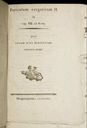 Periculum exegeticum II. in cap. VII. ad Rom. quod veram eius sententiam inquirere pergit.