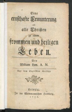 Eine ernsthafte Ermunterung an alle Christen zu einem frommen und heiligen Leben