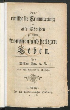 Eine ernsthafte Ermunterung an alle Christen zu einem frommen und heiligen Leben