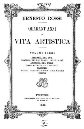 Vol. 3: America del Sud: Brasile - Rio del Plata - Chilì - Perù ; America del Nord: Dall'Atlantico al Pacifico ; Oriente: Egitto - Constantinopoli - Asia Monore - Grecia