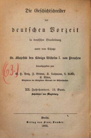 Die Jahrbücher von Magdeburg : = Chronographus Saxo