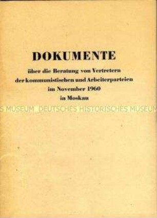 Sonderdruck mit den Dokumenten der Internationalen Konferenz kommunistischer und Arbeiterparteien in Moskau (Erklärung, Appell an alle Völker der Welt)