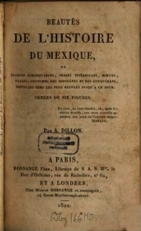Beautés de l'histoire du Mexique ... : ornées de 6 figures