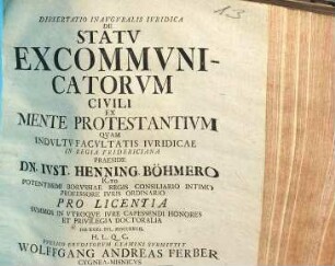 Dissertatio Inavgvralis Ivridica De Statv Excommvnicatorvm Civili Ex Mente Protestantivm