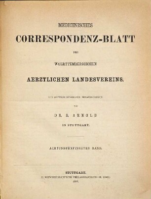 Medicinisches Correspondenzblatt des Württembergischen Ärztlichen Landesvereins. 58. 1888
