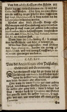 Cap. XIV. Von der Aneurismate oder Pulßader-Geschwulst und Erweiterung.