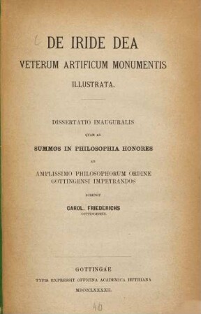De Iride dea veterum artificum monumentis illustrata ...
