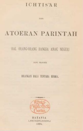 Ichtisar dari atoeran parintah hal orang-orang bangsa anak negeri jang masoek bilangan bala tentara Hindia