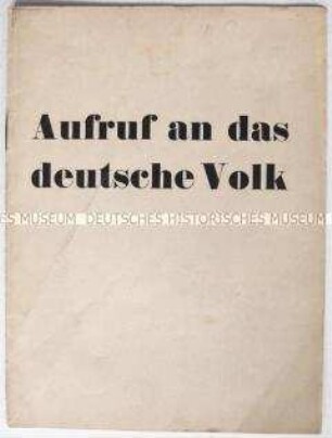 Exilschrift mit dem Aufruf führender Funktionäre von SPD, KPD und SAP sowie prominenter Einzelpersonen zur Bildung einer Volksfront gegen Hitler