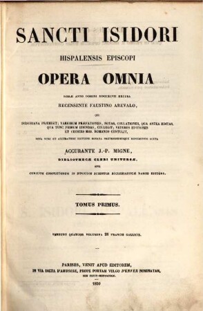 Sancti Isidori, Hispalensis Episcopi opera omnia, 1/2