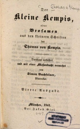 Der kleine Kempis, oder Brosamen aus den kleinern Schriften des Thomas von Kempis