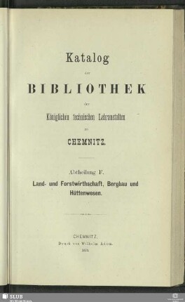 Abtheilung F. Land- und Forstwirthschaft, Bergbau und Hüttenwesen