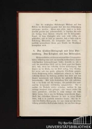 8. Der Elektro-Molograph und seine Verwendung. Das Telephon und das Mikrophon.