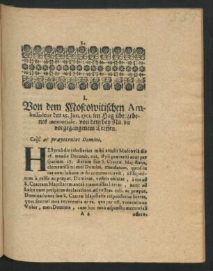 I. Von dem Moscowitischen Ambassadeur den 25. Jun. 1701. im Hag übergebenes menoriale, von dem bey Narva vorgegangenem Treffen.