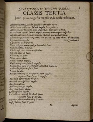 Classis Tertia. Junio, Julio, Augusto mensibus, seu æstate florent.