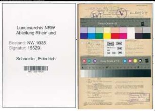 Entnazifizierung Friedrich Schneider , geb. 12.11.1912 (Steiger)