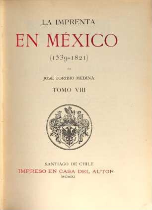 La imprenta en México : 1539 - 1821, 8. [1813 - 1821]