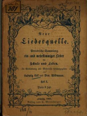 Neue Liederquelle : periodische Sammlung ein- und mehrstimmiger Lieder für Schule und Leben, 1