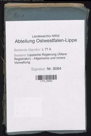Anstellung der Wegebaukontrolleure bzw. Wegebaumeister, Bd. 1