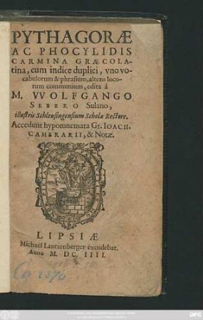 Pythagorae Ac Phocylidis Carmina Graecolatina : cum indice duplici, uno vocabulorum & phrasium, altero locorum communium