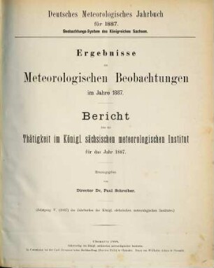 Jahrbuch des Königlich-Sächsischen Meteorologischen Instituts. 5. 1887 (1888)
