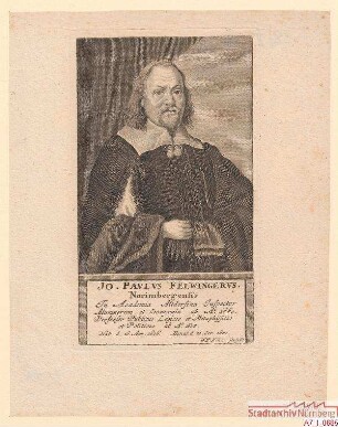 Johann Paul Felwinger aus Nürnberg, Professor für Politik, Metaphysik und Logik in Altdorf; geb. 16. April 1606; gest. 23. Oktober 1681