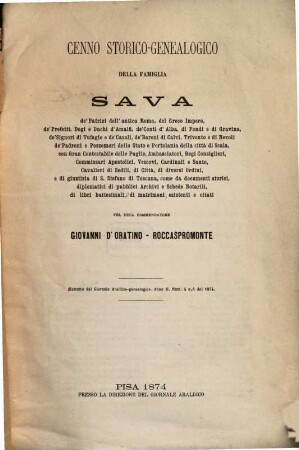 Cenno storico-genealogico della famiglia Sava : (Estr. dal Giornale Araldico-genealogico. Anno II. Num. 4 e 5 del 1874.)