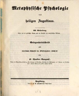 Metaphysische Psychologie des heiligen Augustinus, 3. Lehre von der göttlichen Gnade und der Freiheit des menschlichen Willens