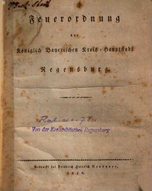 Feuerordnung der königlich bayerischen Kreis-Hauptstadt Regensburg
