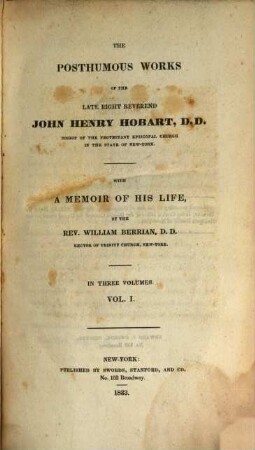 The posthumes works of the late right reverend Hobart. 1. (1833). - 423 S.