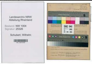Entnazifizierung Wilhelm Schubert , geb. 15.11.1900 (Wachmann)