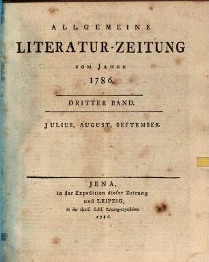 Allgemeine Literatur-Zeitung : ALZ ; auf das Jahr .... 1786, 3