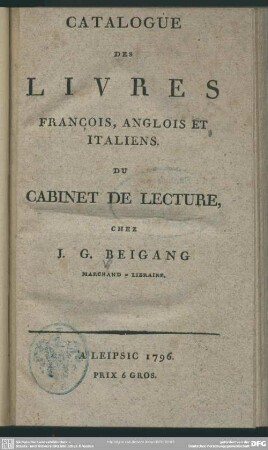 Catalogue Des Livres François, Anglois Et Italiens Du Cabinet De Lecture