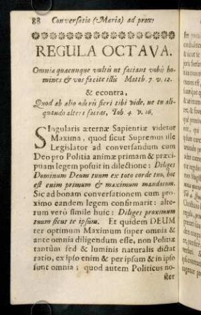 88-99, Regula Octava. Omnia quaecunque vultis ut faciant vobis homines...