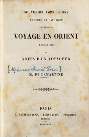 Souvenirs, impressions, pensées et paysages pendant un voyage en orient 1832-1833 ou notes d'un voyageur
