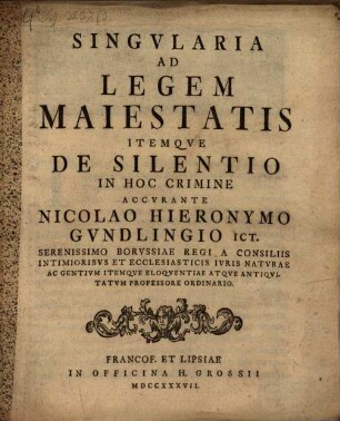 Singvlaria Ad Legem Maiestatis Itemqve De Silentio In Hoc Crimine