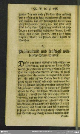 V. Präservirend und kräftigst würkendes Stein-Pulver