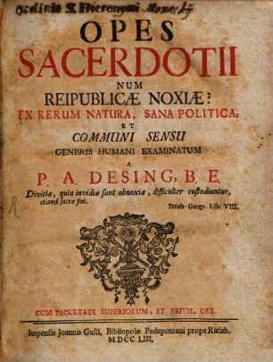 Opes Sacerdotii Num Reipublicæ Noxiæ? : Ex Rerum Natura, Sana Politica, Et Communi Sensu Generis Humani Examinatum