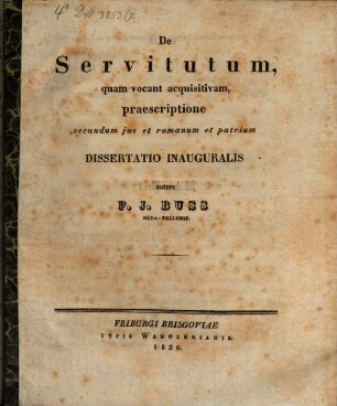 De servitutum, quam vocant acquisitivam, praescriptione secundum ius et Romanum et patrium : Diss. inaug.