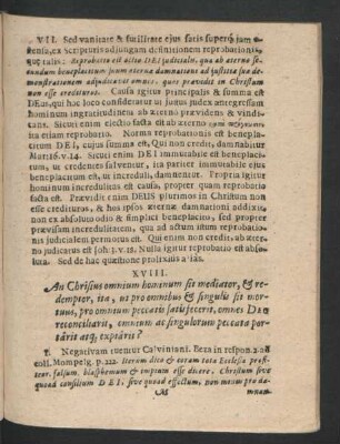 XVIII. An Christus omnium hominum sit mediator, & redemptor, ita, ut pro omnibus & singulis sit mortuus, pro omnium peccatis ...?