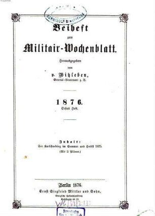 Militär-Wochenblatt. Beiheft : unabhängige Zeitschr. für d. dt. Wehrmacht. 1876, 1876
