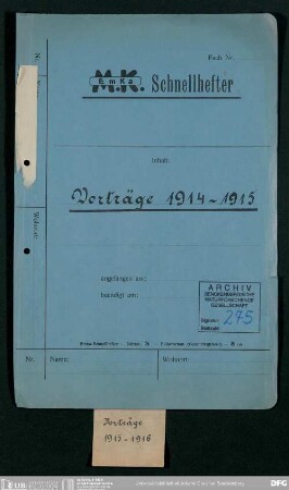 Vortragsveranstaltungen der Senckenbergischen Naturforschenden Gesellschaft im Winterhalbjahr 1914/15