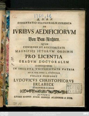 Dissertatio Inavgvralis Ivridica De Ivribvs Aedificiorvm