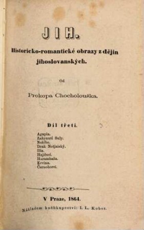 Jih : Historicko-romantické obrazy z dějin jihoslovanských. 3