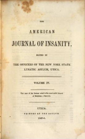 American journal of insanity. 4. 1847/48 = Nr. 1 - 4